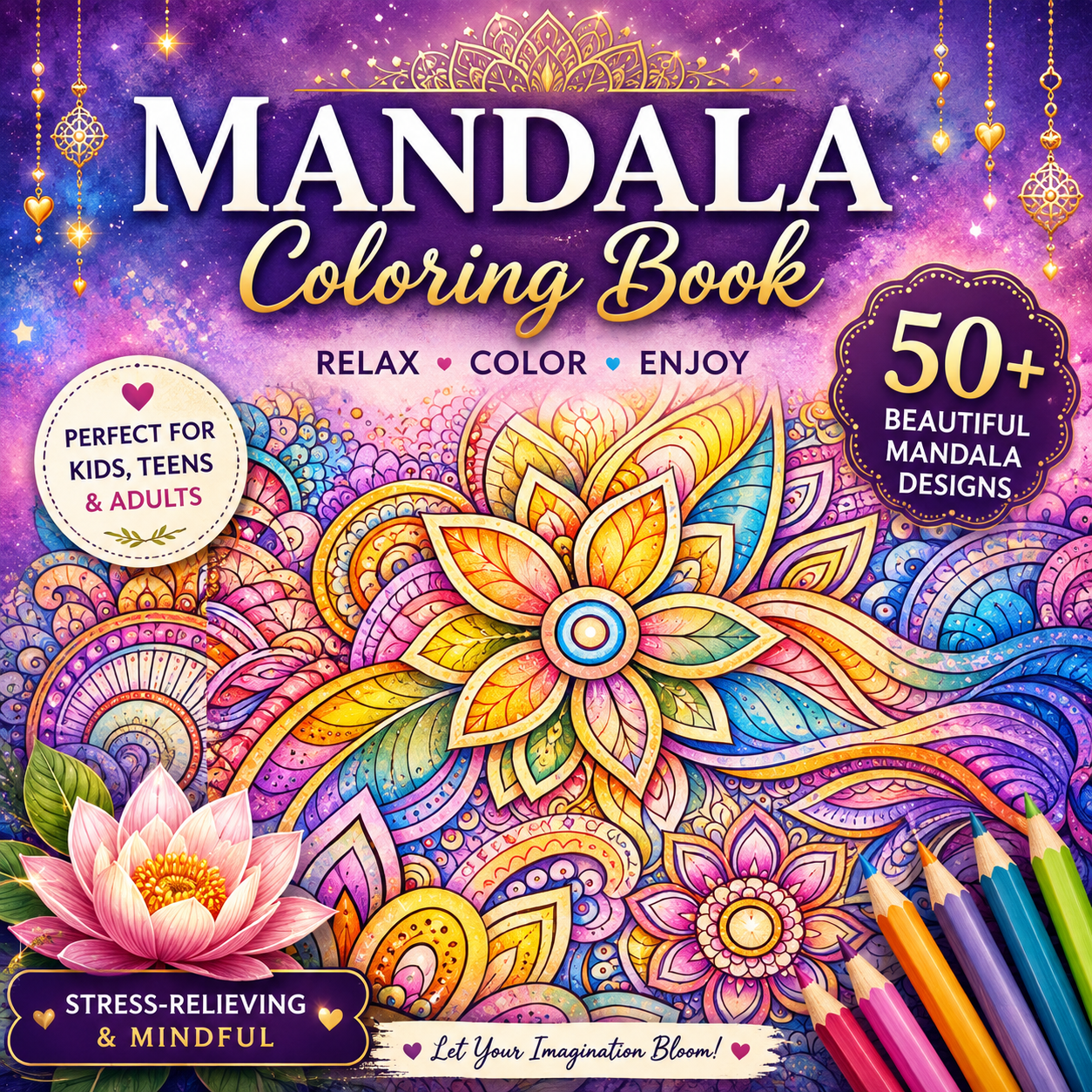Mandala coloring book with 50+ colorful intricate mandala designs for kids, teens and adults